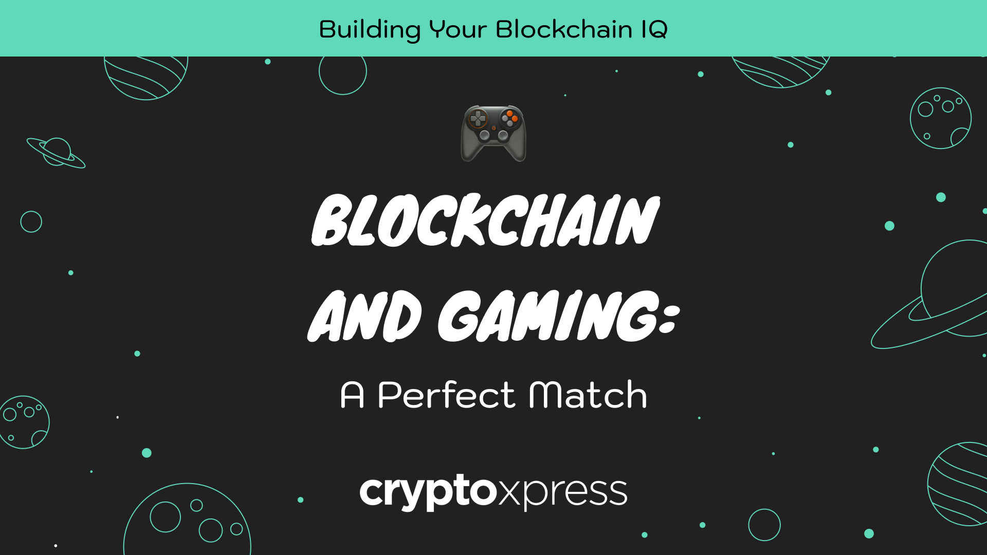 Blockchain and Gaming: How NFTs and Play-to-Earn Are Revolutionizing the Industry